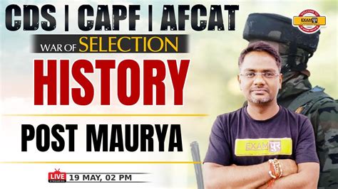 HISTORY FOR CDS AFCAT CAPF 2023 POST MAURYA HISTORY BY AMARENDRA