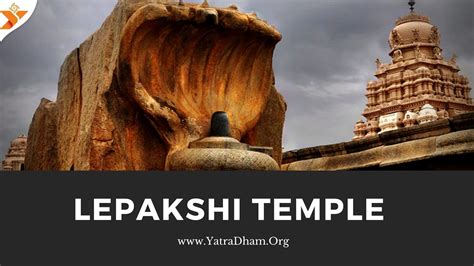 Lepakshi Temple - Timings, History & Hanging Pillar - YatraDham