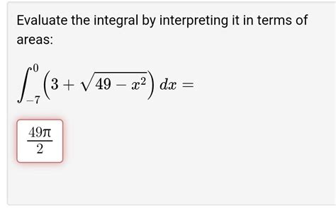 Solved Evaluate The Integral By Interpreting It In Terms Of