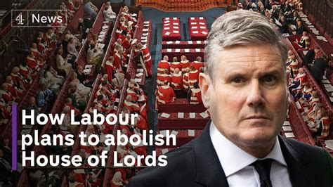 Labour Unveil Plans To Abolish The House Of Lords YouTube