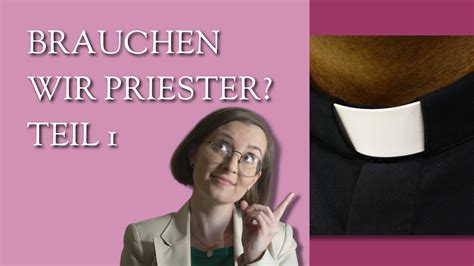 Katholische Priester Eine Unbiblische Erfindung Teil Magstrauss