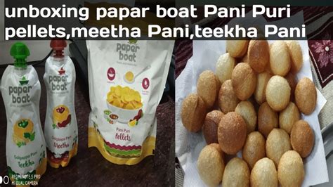 Unboxing Paper Boat Pani Puri Pellets Review Meetha Pani Teekha Pani