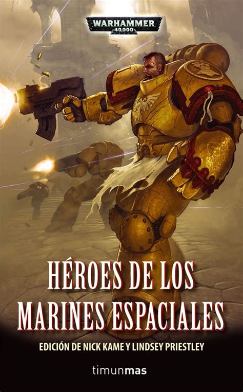 Héroes De Los Marines Espaciales Antología Wikihammer 40k Fandom