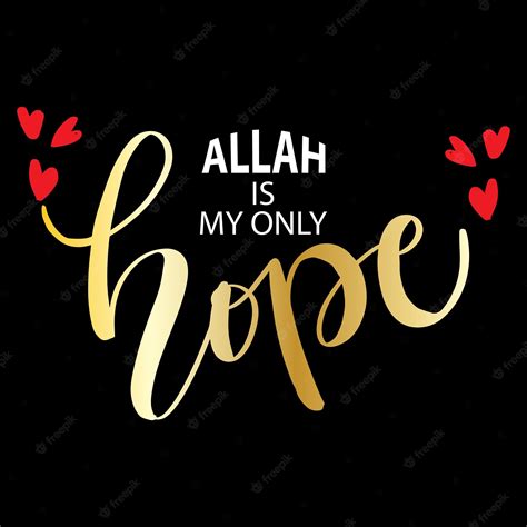 Premium Vector Allah Is My Only Hope Islamic Quotes