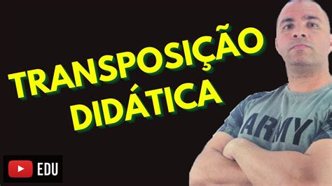 O Que é Transposição Didática EDUKITA