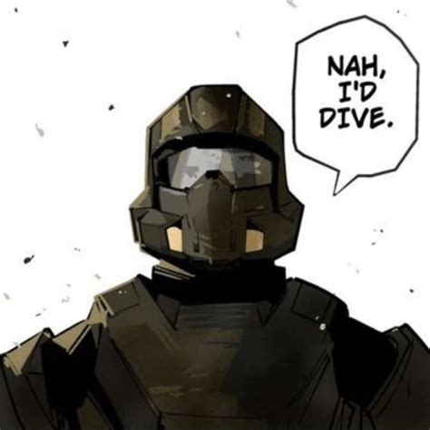 Nah Id Win Helldivers Meme Nah Id Win Helldivers Discover