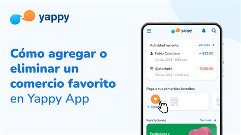 Cómo agregar o eliminar un comercio favorito en Yappy App Yappy