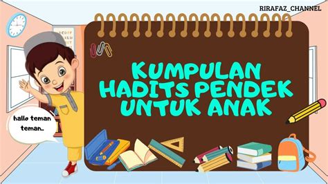 KUMPULAN HADITS PENDEK UNTUK ANAK SEHARI HARI HADITS ANAK MUDAH