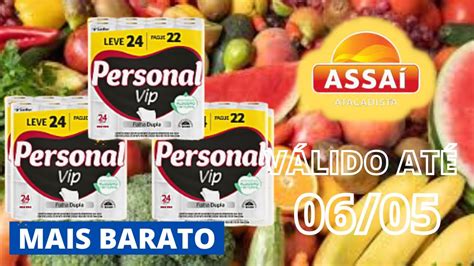 OFERTAS DO DIA ASSAI ATACADISTA PROMOÇÃO ASSAI SUPERMERCADO FOLHETO