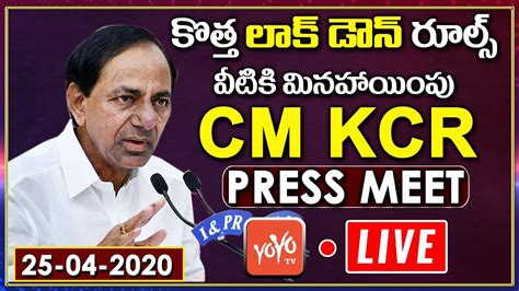 Live Cm Kcr Emergency Press Meet Live New Lockdown Rules Cm Kcr