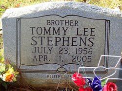 Tommy Lee Stephens 1956 2005 Memorial Find A Grave