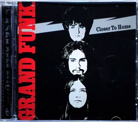 Cd Grand Funk Railroad Closer To Home Cd Hard Rock