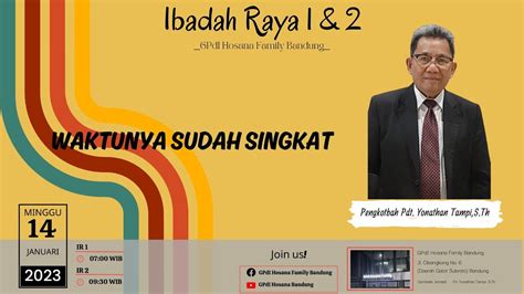 Ibadah Raya Minggu Januari Pkl Wib Pengkotbah Pdt