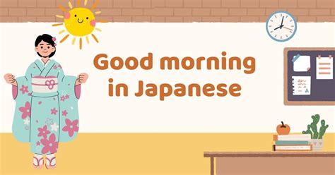 How to say “Good morning” in Japanese - 10 ways to greet people