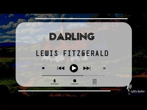 Lewis Fitzgerald Darling Lyrics YouTube