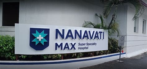 Nanavati Max Super Speciality Hospital Dr Balabhai Nanavati Hospital