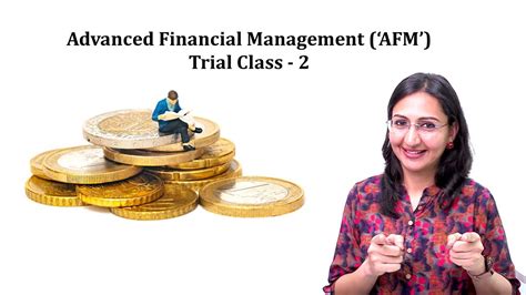 ACCA AFM Trial Class 2 II ACCA AFM Chapter 2 Part 2 II ACCA AFM