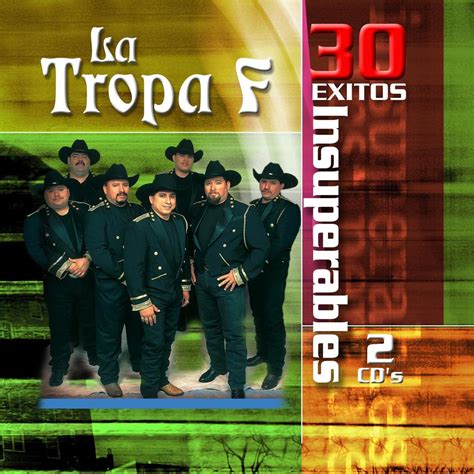 La Tropa F 30 Éxitos Insuperables by La Tropa F on Apple Music