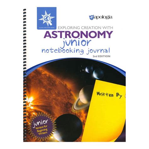 Exploring Creation With Astronomy Junior Notebooking Journal