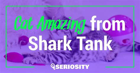 Cat Amazing from Shark Tank