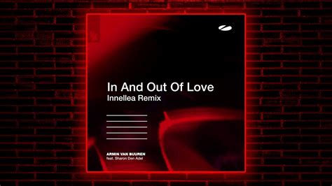 Armin Van Buuren Feat Sharon Den Adel In And Out Of Love Innellea