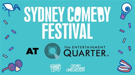 COMEDY AT THE ENTERTAINMENT QUARTER – SYDNEY COMEDY FESTIVAL