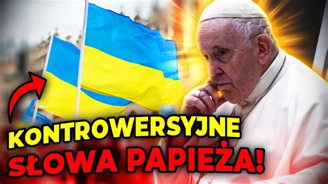 Te słowa papieża Franciszka o białej fladze Ukrainy wywołały burzę