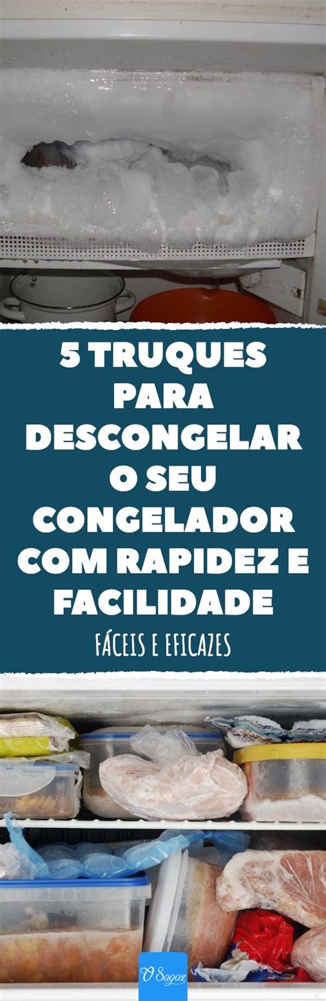 Truques Para Descongelar O Seu Congelador Rapidez E Facilidade