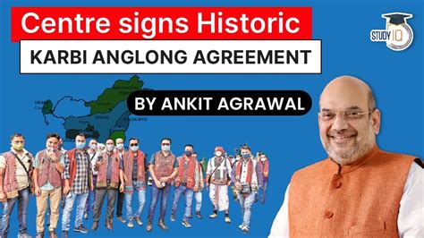 Karbi Anglong Peace Accord Signed Between Centre Assam Government And 5