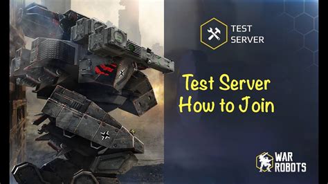 War Robots Test Server How To Join A Test Team Youtube