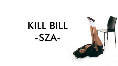 KILL BILL SZA Lirik Lagu YouTube