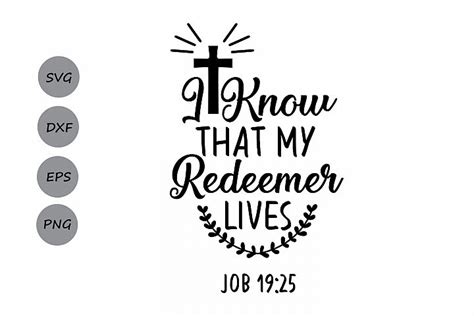 I Know That My Redeemer Lives Svg Easter Svg Christian Svg Jesus Svg