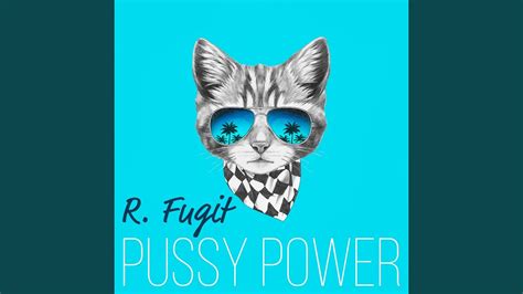 Pussy Power YouTube
