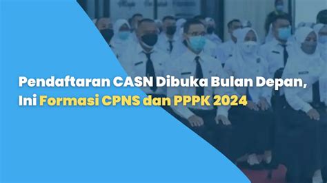 Bocoran Formasi Yang Dibuka CPNS 2023 Dan PPPK