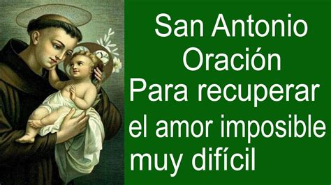 Oración a San Antonio para recuperar el amor imposible muy difícil