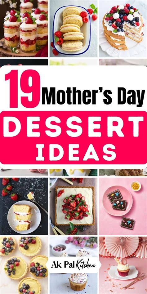 19 Best Mothers Day Dessert Recipes Mothers Day Desserts Dessert