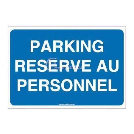 Aua Signaletique Panneau Parking R Serv Au Personnel X Mm