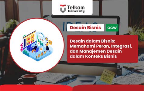 Desain Dalam Bisnis Memahami Peran Integrasi Dan Manajemen Desain