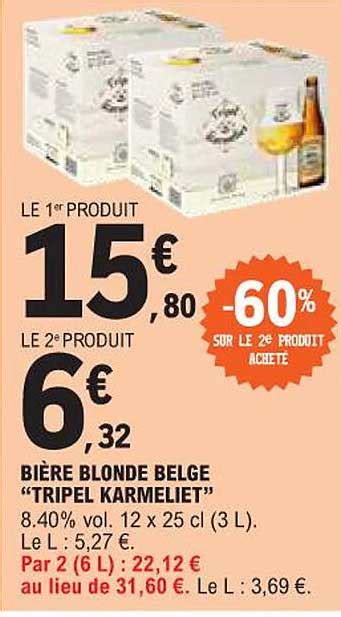 Promo Bi Re Blonde Belge Tripel Karmeliet Chez E Leclerc Icatalogue Fr
