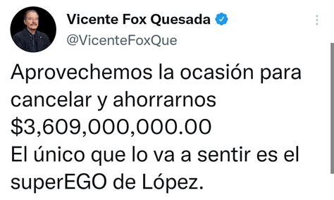 “aprovechemos La Ocasión Para Cancelar” Vicente Fox Se Pronunció Sobre