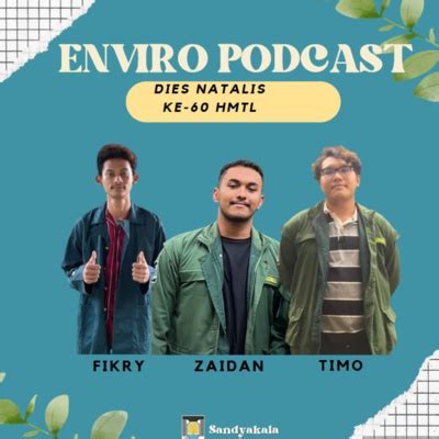 Enviro Podcast By Hmtl Itb A Podcast On Spotify For Podcasters