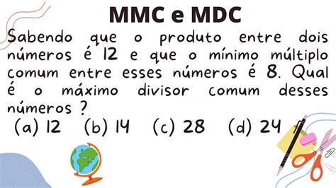 M Nimo M Ltiplo Comum Mmc E M Ximo Divisor Comum Mdc Youtube