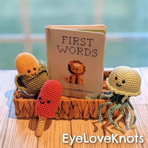 First Words With Cute Crochet Friends By Lauren Espy Book Review Eyeloveknots