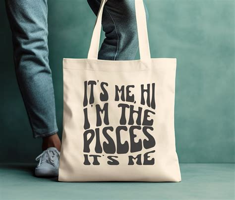 Pisces Zodiac Sign Tote Bag It S Me Hi Pisces Gift Etsy