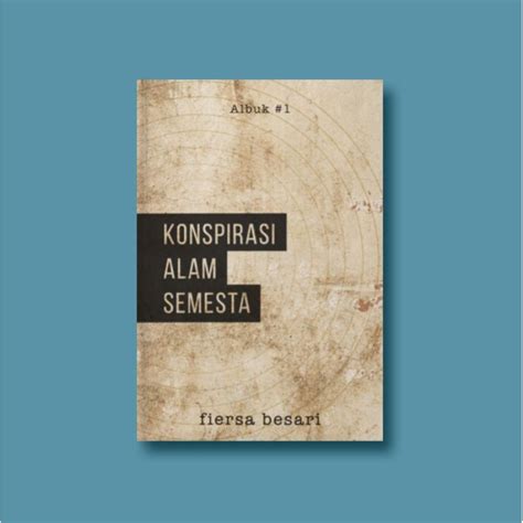 Jual Buku Konspirasi Alam Semesta Fiersa Besari Shopee Indonesia