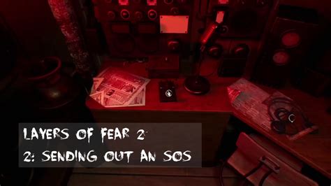 Let S Play Layers Of Fear Episode Sending Out An Sos Youtube