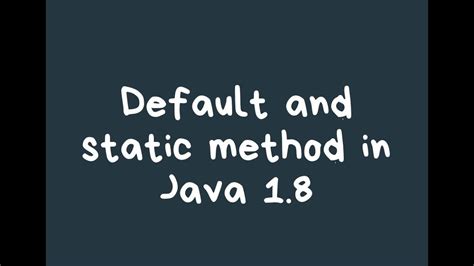 Default And Static Method In Java Youtube