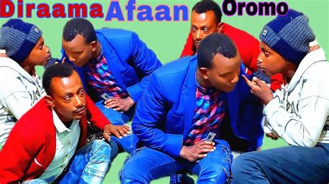 Diraama Afaan Oromo Youtube