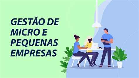 Gestão De Micro E Pequenas Empresas Aula 1 Youtube