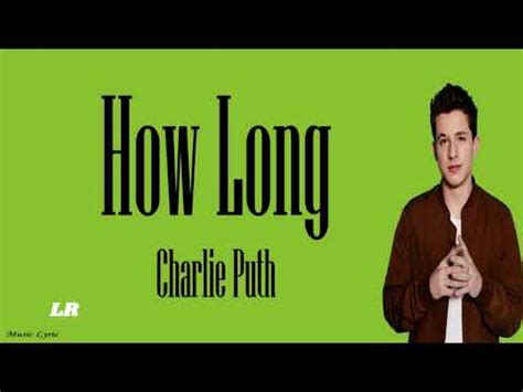 Charlie Puth How Long Official Video YouTube